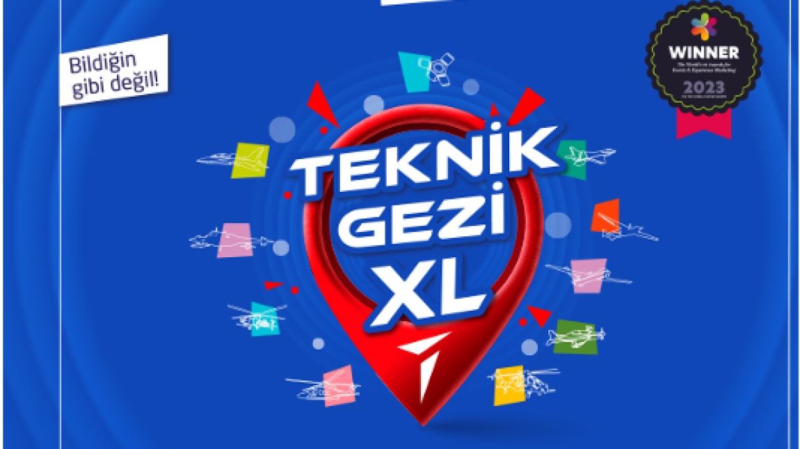  TUSAŞ Teknik Gezi XL Duyurusu